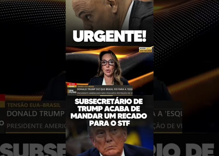 Fofoca Politica – Subsecretário de Trump Acaba De Mandar Um Recado Para STF