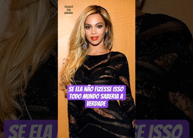 Beyoncé🌟E sua encenação nada perfeita🤭 #famosos #curiosidades #beyonce #noticias