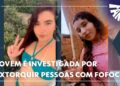 Jovem é investigada por extorquir moradores de cidade mineira com perfil de fofoca