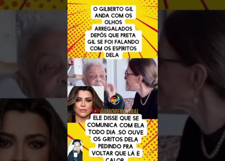 🚨👿 Gilberto Gil fala com os espíritos de Preta Gil? 👻🔥 #shortsviral #fofoca #shorts #famosos #gossip