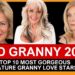 TOP 10 MOST GORGEOUS MATURE GRANNY LOVE STARS