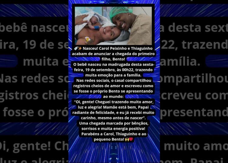 NASCEU! BENTO, FILHO DE THIAGUINHO E CAROL PEIXINHO