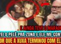 A VERDADE sobre PELÉ e XUXA! Rei da noite EXPÕE TUDO!
