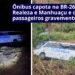 Ônibus capota na BR-262 entre Realeza e Manhuaçu e deixa passageiros gravemente feridos
