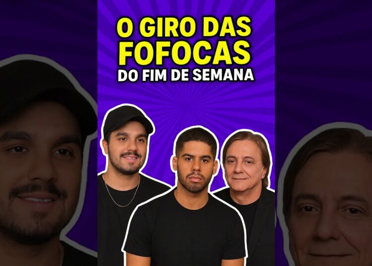 O giro das fofocas mais quentes do fim de semana está no ar!