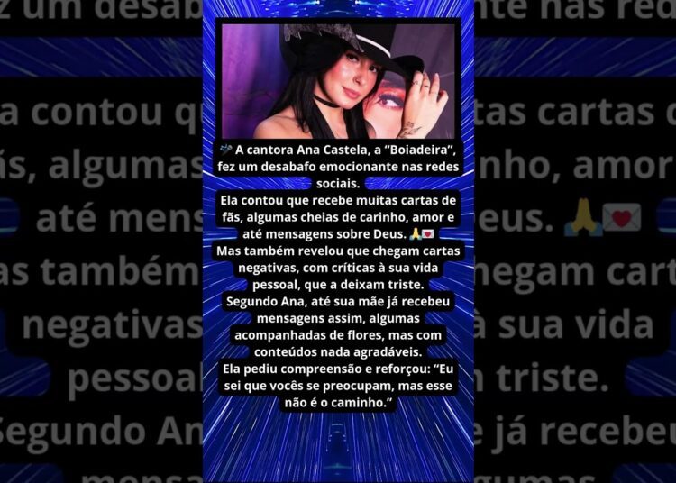 ANA CASTELA DESABAFA SOBRE CARTAS NEGATIVAS 💔