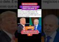 fofocas da boa, Trump faz elogios a o lula #petista #lulapresidente #direitaburra #noticiaaldia