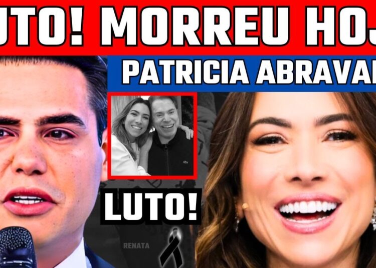 LUTO | PATRÍCIA ABRAVANEL E A NOTÍCIA QUE O BRASIL TEMIA | NOS DEIXA RENATA