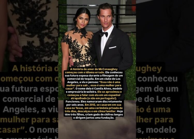 Como Matthew McConaughey conheceu sua esposa
