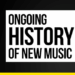 A história contínua da nova música, episódio 1055: ainda mais música de fora