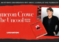 Cameron Crowe anuncia 2025 datas de “The Uncol Book Tour”