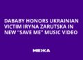 Dababy homenageia a vítima ucraniana Iryna Zarutska em novo videoclipe "Save Me" | Notícias da Ucrânia