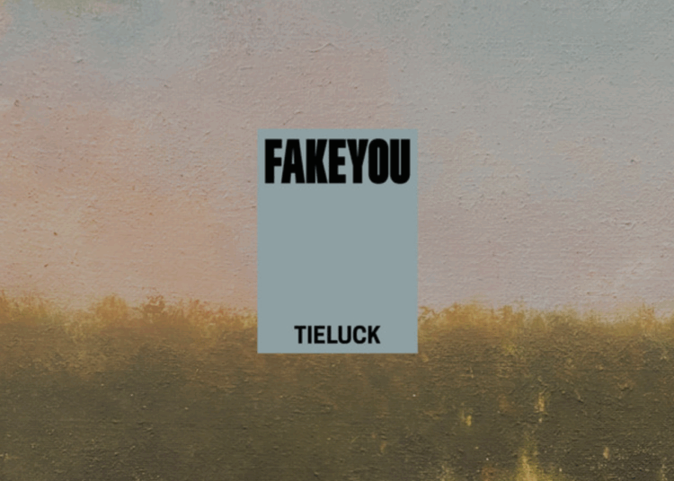Fake You Premiere Music Video para o novo single "Tieluck"