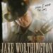 Jake Worthington entrega pura Honky-Tonk Gold On New Country Album 'When I Write the Song'