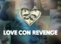 O novo documentário da Netflix, e a Netflix 'Love Con Revenge' lança luz em fraude de romance - revista Star