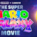 Quando é lançado "O filme do Super Mario Galaxy"? Tudo sobre "The Super Mario Bros. Movie" sequela intergaláctica