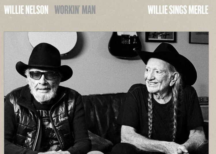 Willie Nelson comemora Merle Haggard com o último álbum