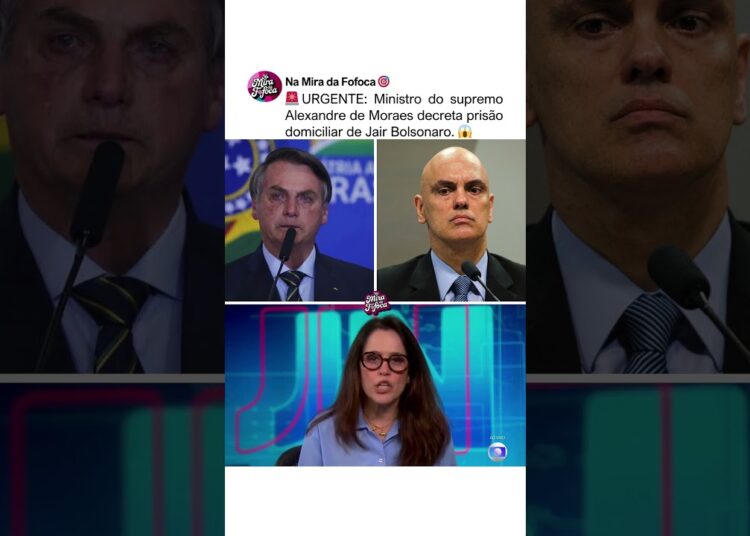 BOLSONARO EM PRISÃO DOMICILIAR!🚨😱Alexandre de Moraes decreta prisão #noticias #brasil #bolsonaro