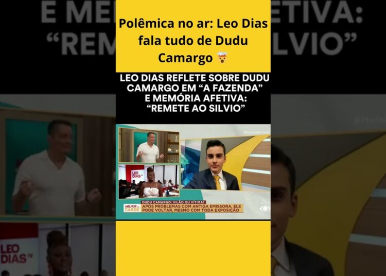 Polêmica no ar: Leo Dias fala tudo de Dudu Camargo 🤯