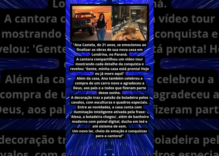 ANA CASTELA SE EMOCIONA COM CASA NOVA EM LONDRINA