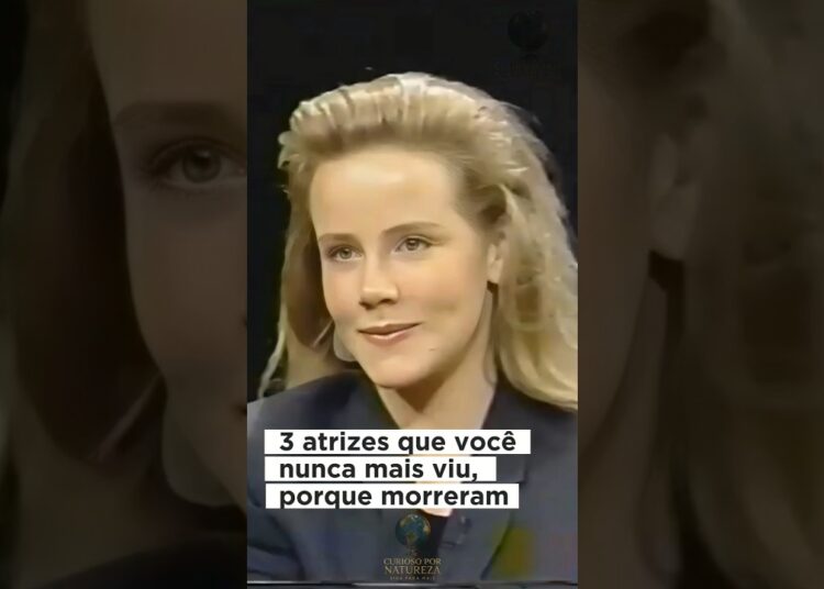3 atrizes que você nunca mais viu, porque morreram #curiosidades #noticias #brazil