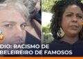 Cabeleireiro das celebridades comete ofensas racistas contra cliente em SP | #AloVoce