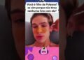 🚨 João Guilherme responde se é filho da Polyana e revela motivo surpreendente! 😱✨ #famosos #shorts