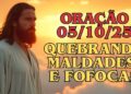ORAÇÃO MILAGROSA PARA DESTRUIR A MALDADE E AS FOFOCAS 🙏✨