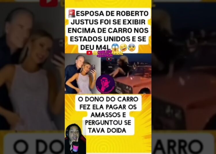 🚨 Esposa de Roberto Justus se exibiu em carro nos EUA se deu MAL não é brasil #curiosidades #fofoca