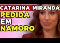 CATARINA MIRANDA é PEDIDA em NAMORO! | Fama Show