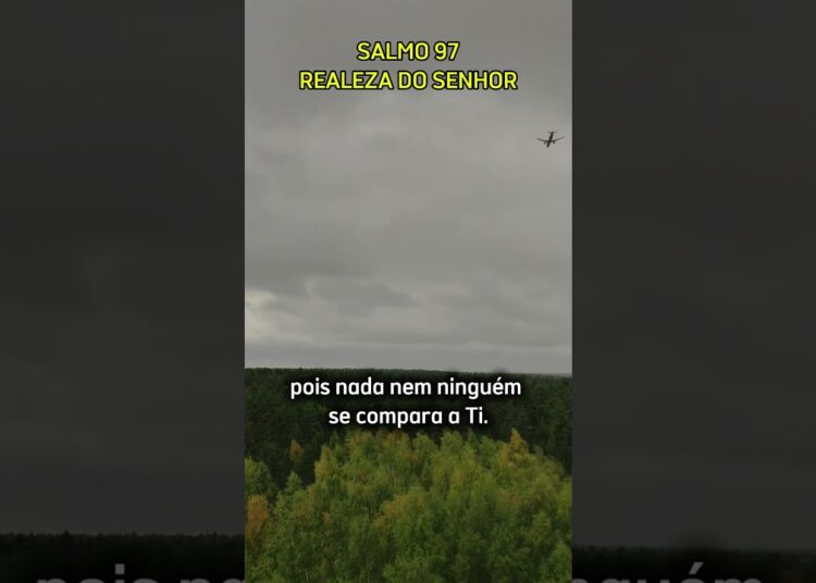 Salmo 97: REALEZA DO SENHOR