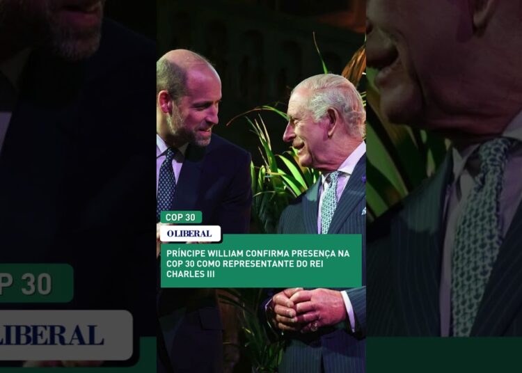 REALEZA NA AMAZÔNIA: Príncipe William representa o Rei Charles III na COP30