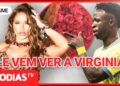 VINI JR. NO BRASIL? VIRGINIA PODE RECEBER VISITA DO CRAQUE | JORNAL DOS FAMOSOS | LeoDias TV