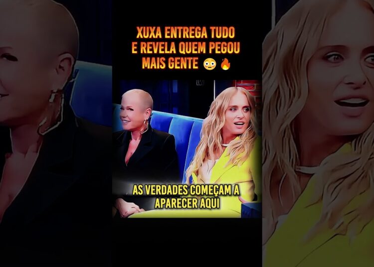 Xuxa entrega TUDO e revela quem pegou mais gente 😳🔥 #humor #viral #comedia