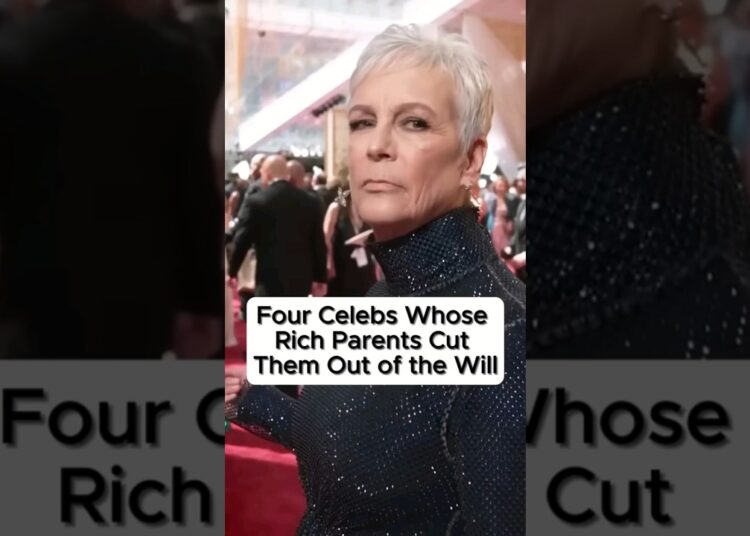 4 Celebs Cut Out of Their Parents’ Multi-Million Dollar Wills — You Won’t Believe Who Made the List!