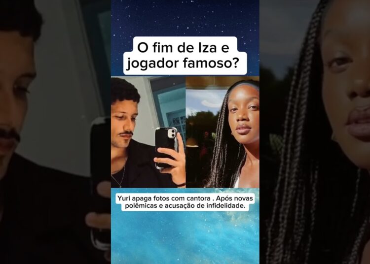 O fim de Iza e jogador famoso? #noticias #fofocas #ultimasnoticia