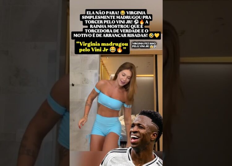 “A Virgínia parou tudo por causa do Vini Jr! 👀💥”#fofocas #viniciusjr