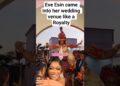 Eve Esin came into her wedding venue like a Royalty. Congratulations to her