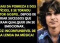 ELE CRIOU SUCESSOS IMPOSSÍVEIS DE SEREM IGNORADOS E DEIXOU SAUDADES.