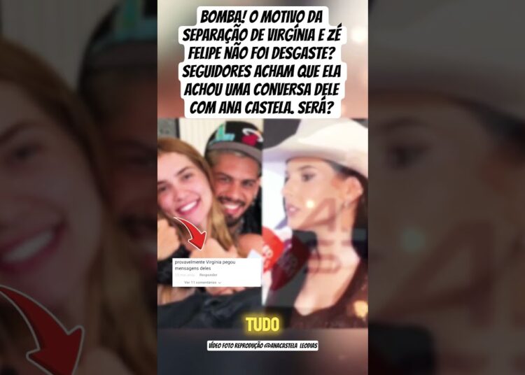 VIRGÍNIA PEGOU MENSAGENS DE ZÉ FELIPE E ANA CASTELA? #virginia #anacastela #zefelipe