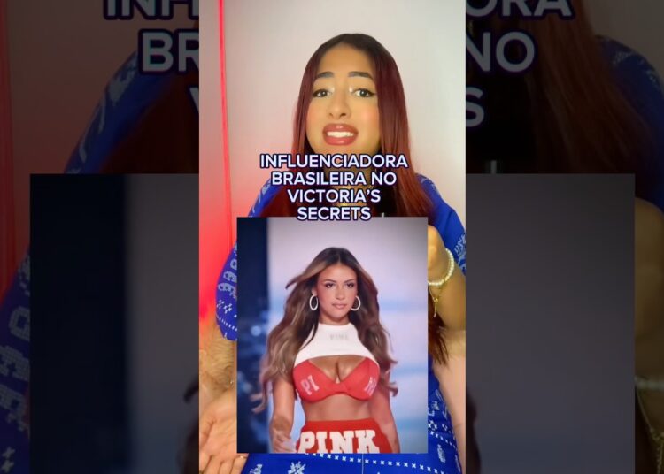 INFLUENCIADORA BRASILEIRA NO VICTORIA’s SECRETS… #polemica #noticias #fofocas #curiosidades #fofoca