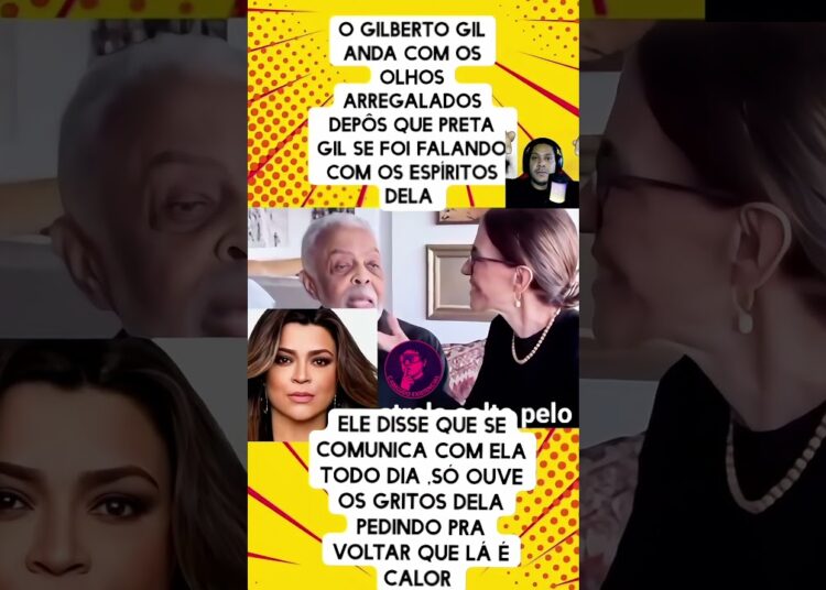 📰 Gilberto Gil choca fãs 😱 fala sobre espíritos de Preta Gil 👻 #shorts #fofoca #noticias #famosos