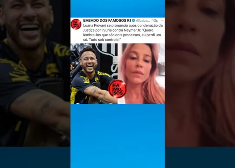 Neymar ganhou processo contra Luana Piovani e ela se pronunciou #fofocas #neymar #luanapiovani