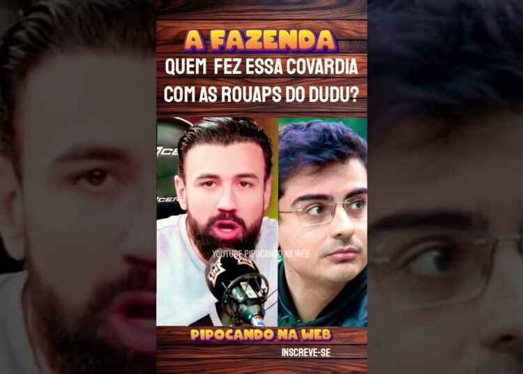 A fazenda : QUEM fez essa COVARDIA com Dudu? #afazenda17 #duducamargo #afazenda #fofocas #shorts