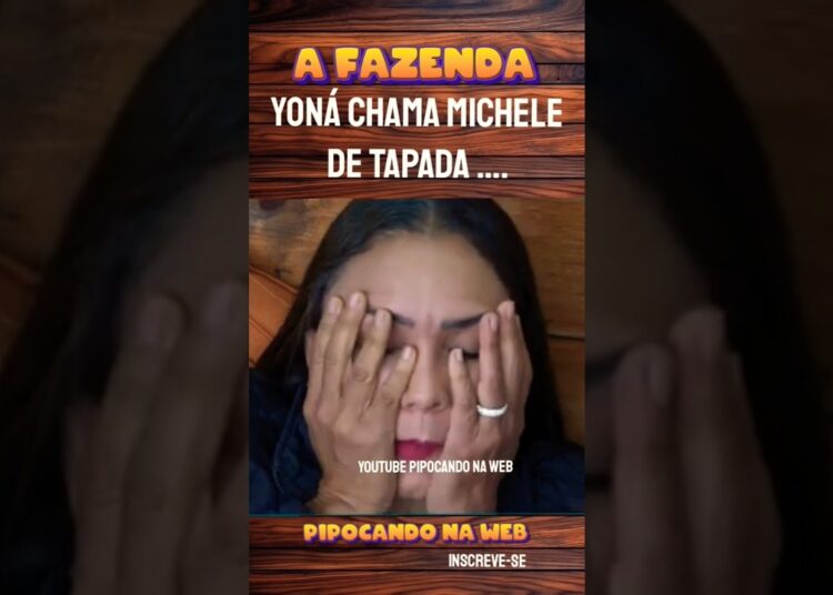 A FAZENDA : Yoná  chama Michele de tapada #afazenda17 #afazenda #duducamargo #shorts #fofocas
