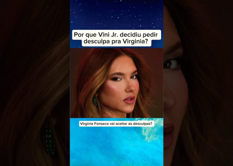 Por que Vini Jr. decidiu pedir desculpa pra Virginia? #ultimasnoticia #fofocas #noticias