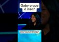 Gaby o que é isso? #noticias #ultimasnoticia #fofocas