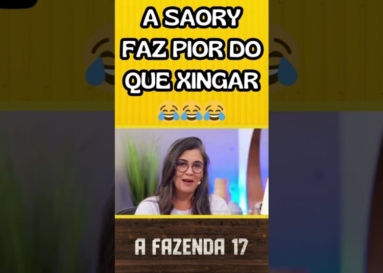 A Saory faz pior do que xingar!