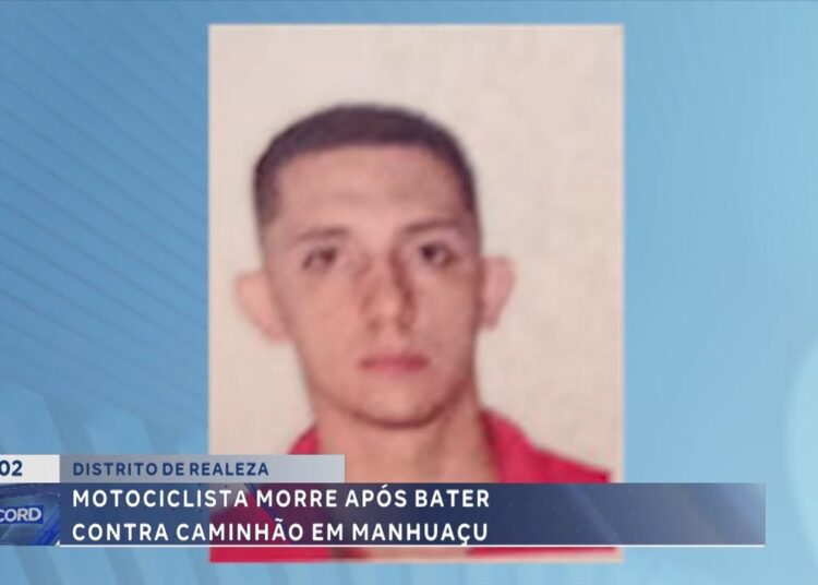 Distrito de Realeza: motociclista morre após bater contra caminhão em Manhuaçu.