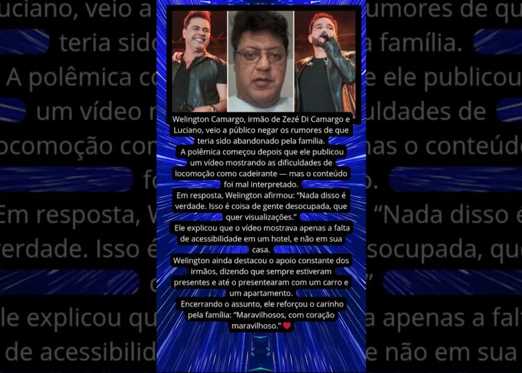 IRMÃO DE ZEZÉ DI CAMARGO DESMENTE RUMORES E DEFENDE A FAMÍLIA